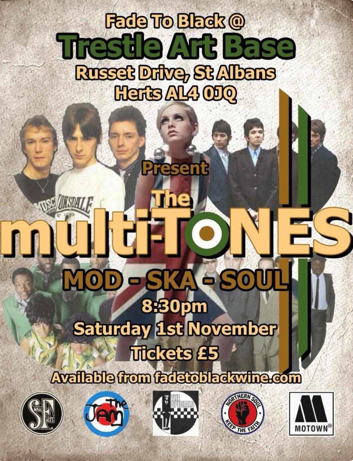 The Multi tones Ska Mod Night @ Trestle Arts Base Saturday November 1st