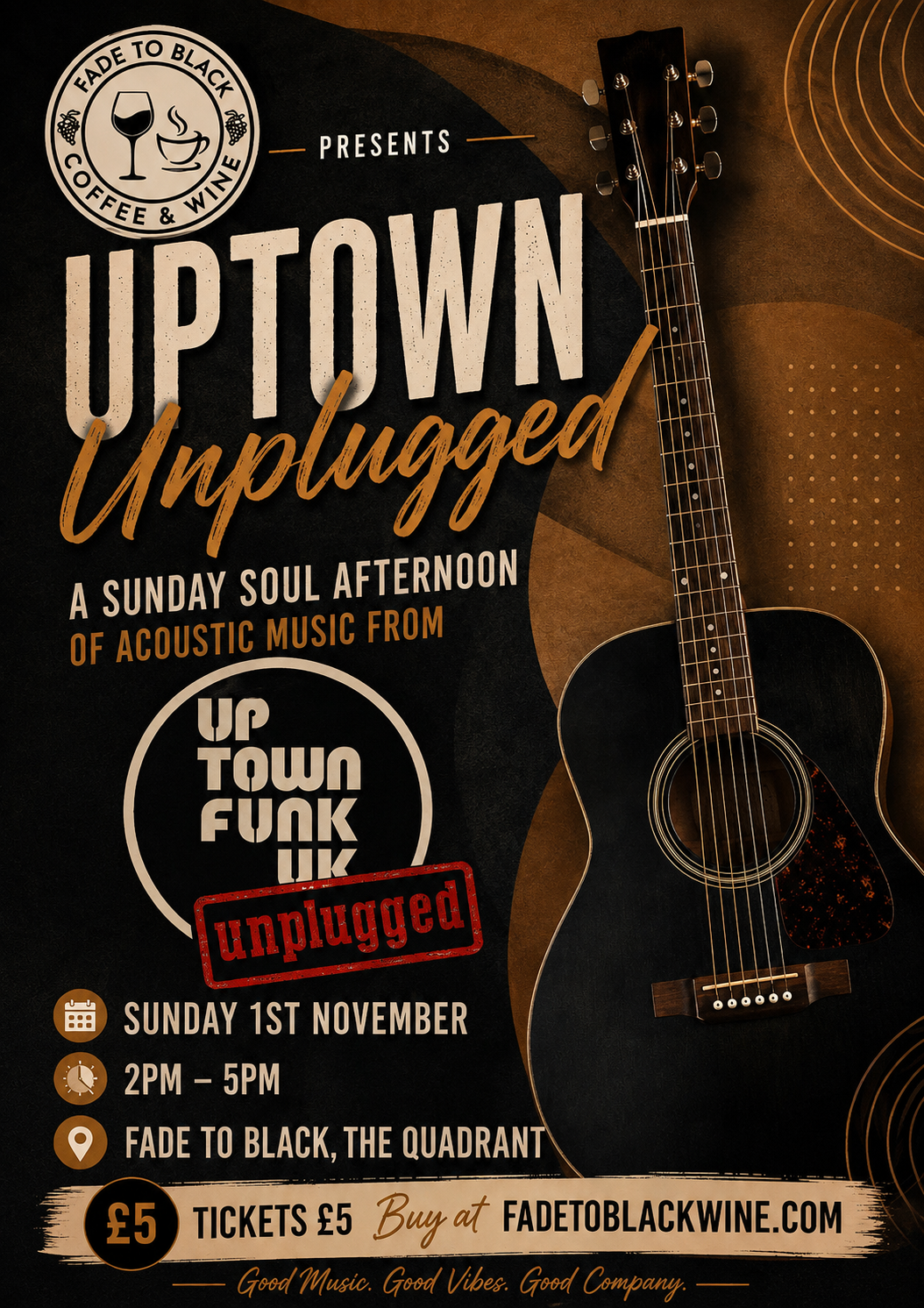 Uptown Funk UNPLUGGED Sunday 1st November 2pm-5pm
