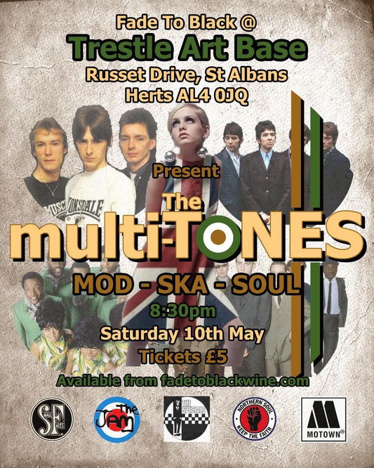 The Multi tones Ska Mod Night @ Trestle Arts Base  Saturday May !0th