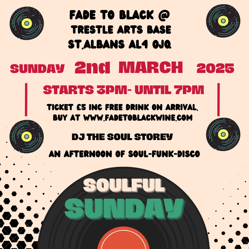 Soulful Sunday September 2ND MARCH 2025 @ Trestle Arts Base 3pm-7pm